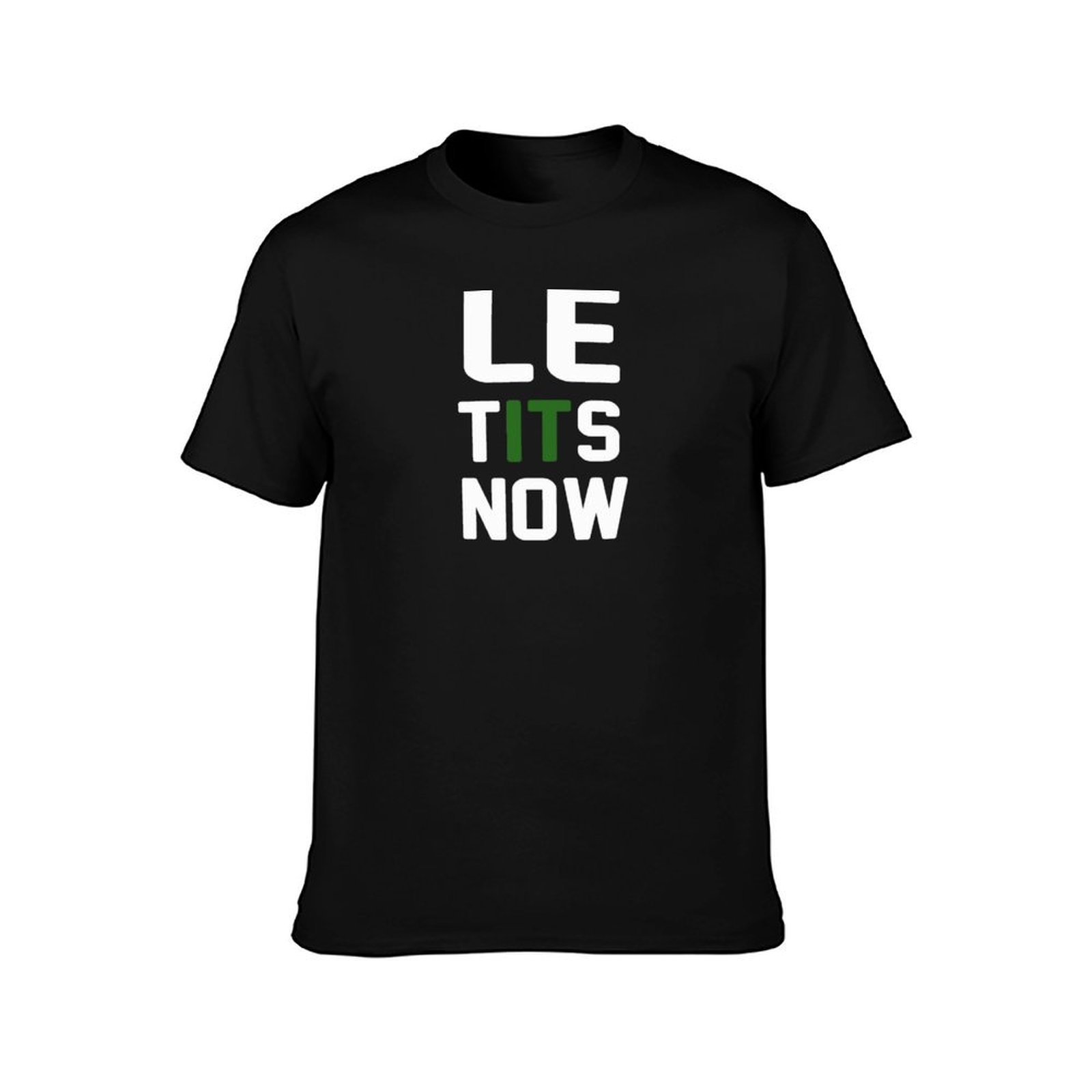 Le Tits Now T-Shirt Street Fas - Street Fashion Now 评论和价格